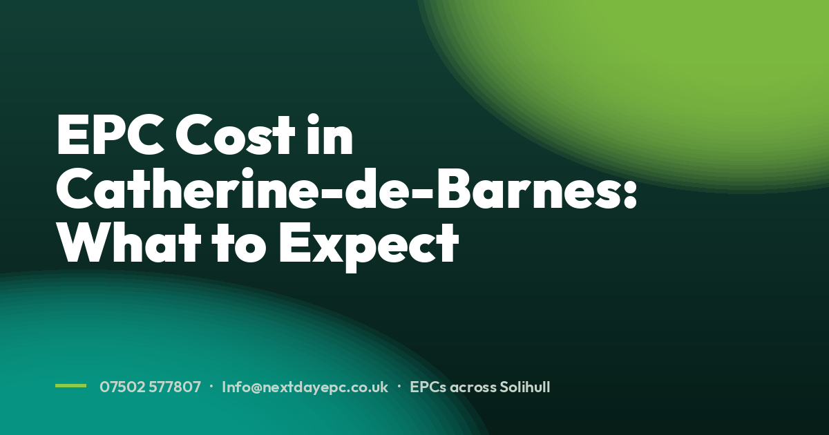 EPC Cost in Catherine-de-Barnes: What to Expect