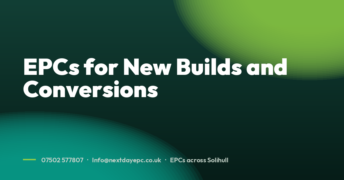 EPCs for New Builds and Conversions